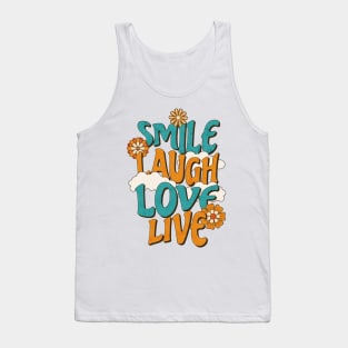 Smile, laugh, love, live Tank Top